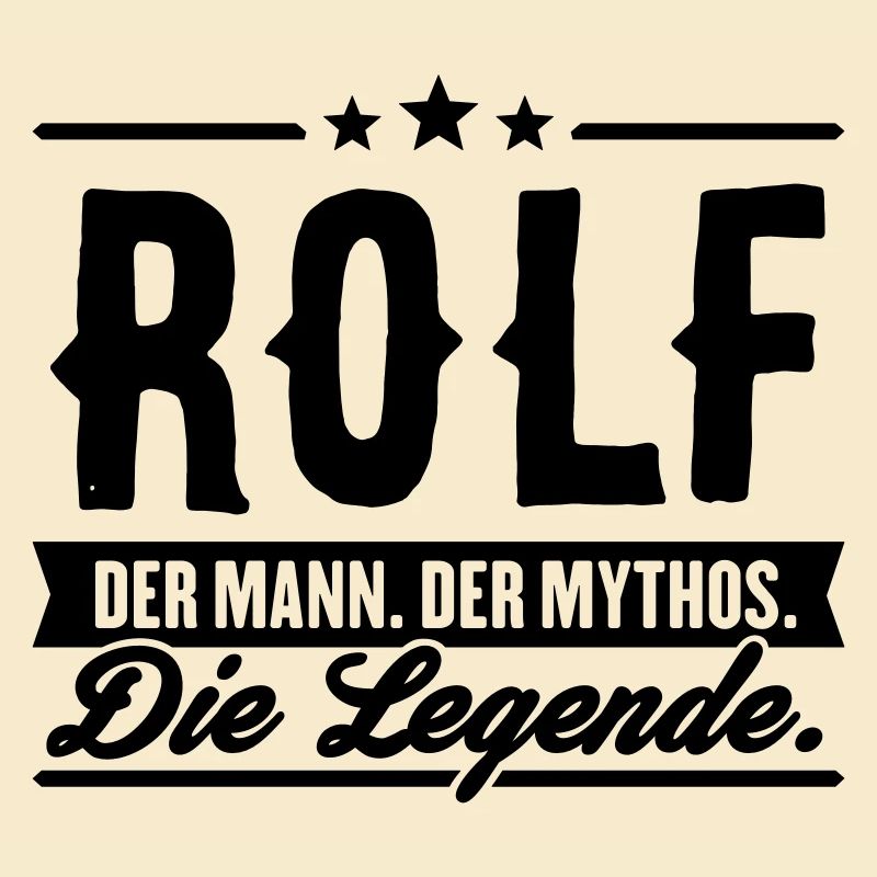 Mann Mythos Legende Rolf