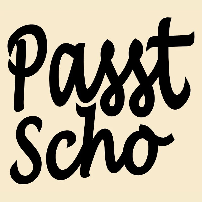 passt scho