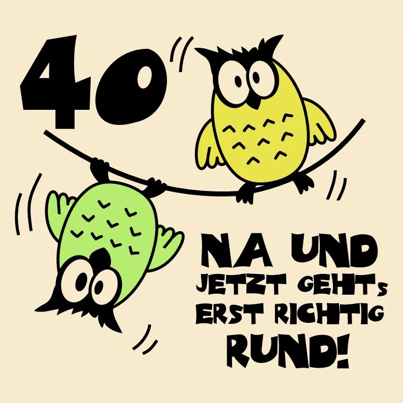 Geburtstag 40, Eulen am Drahtseil, rund