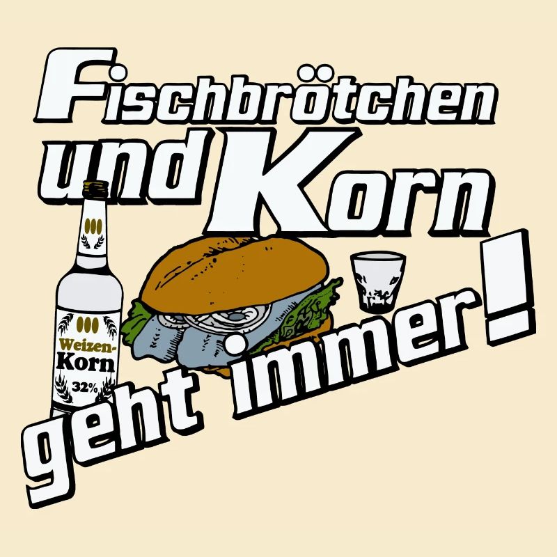 Fischbrötchen und Korn Spruch