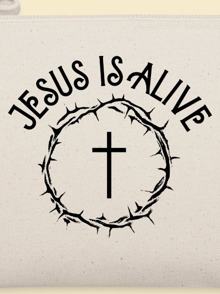 Jesus is alive