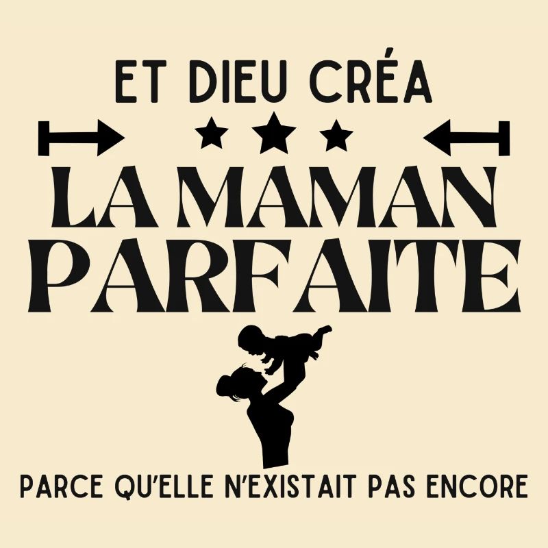 GOTT SCHUF DIE PERFEKTE MUTTER