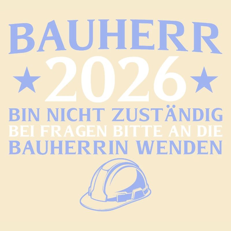 Builder 2026 I am not responsible - house construction