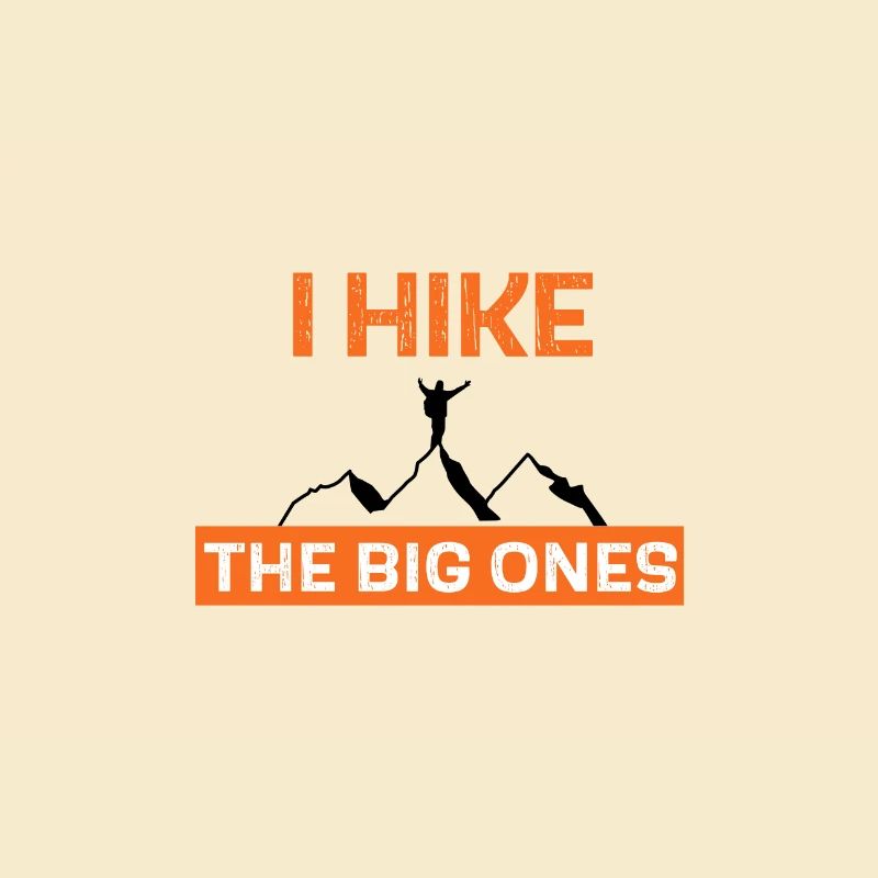 I hike the big ones