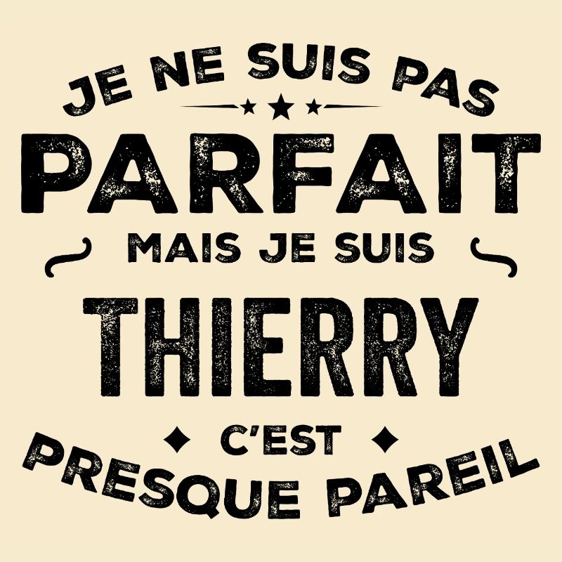 Thierry – A First Name, a Funny and Proud Legend
