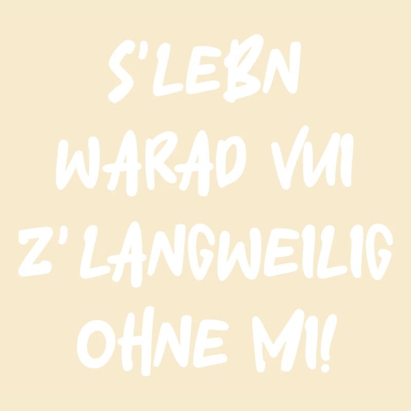 S'Lebn warad vui zbor without me!