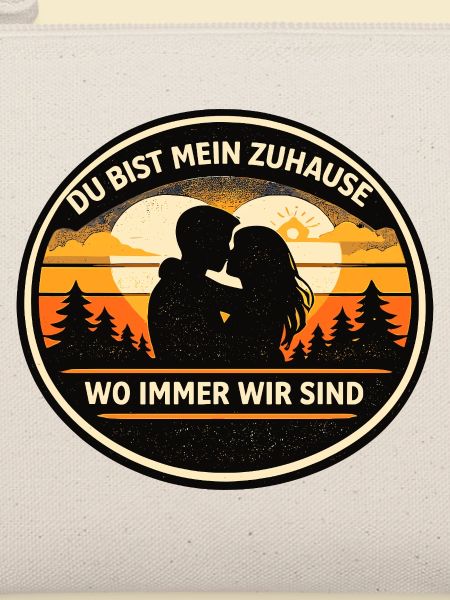 Du bist mein Zuhause Romantik Badge