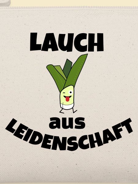 Lauch aus Leidenschaft
