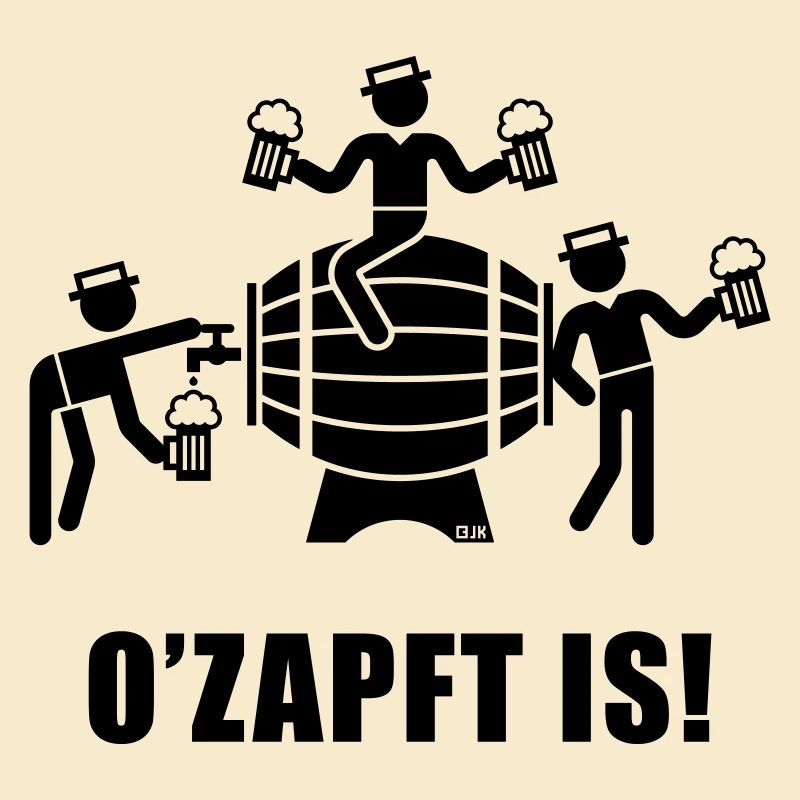 O’Zapft Is! (Bier / Bierfass / Team)