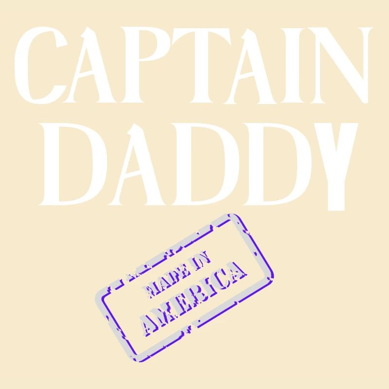 Captain Daddy Made in America