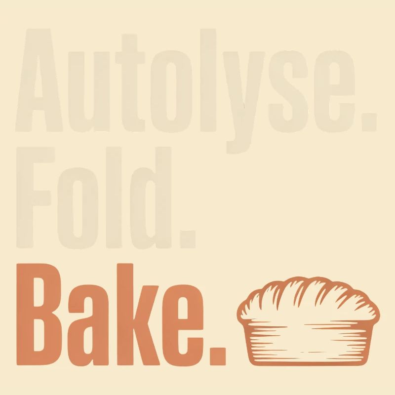 Autolyse Fold Bake Pie Typografie