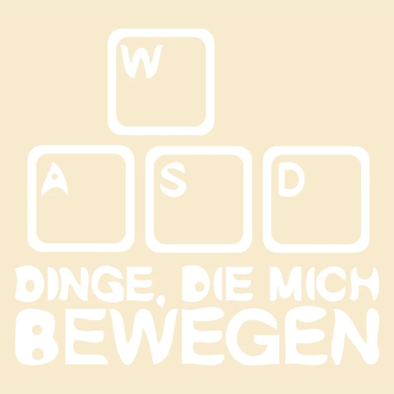 W A S D Dinge die mich bewegen PC Computer WASD