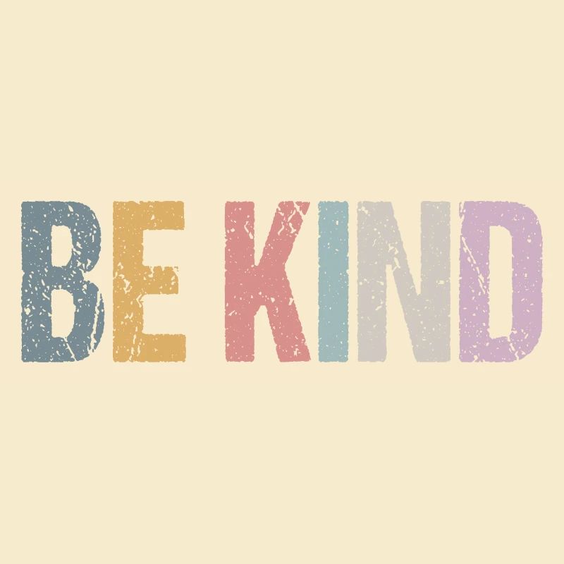 BE KIND