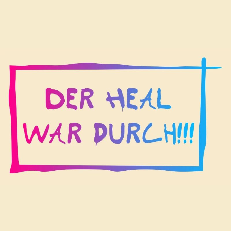 Der heal war durch!