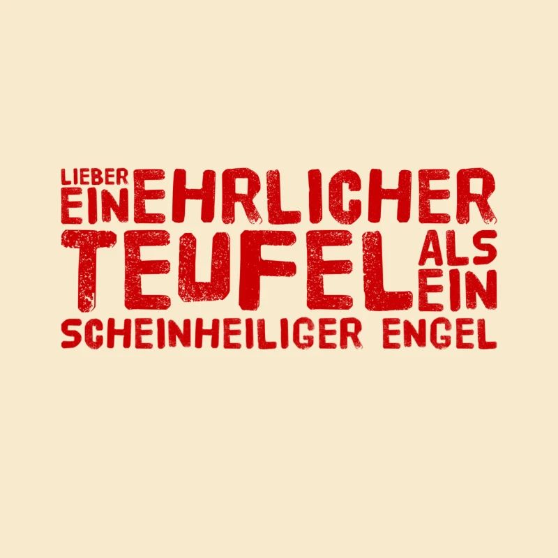 ich bin lieber ehrlich