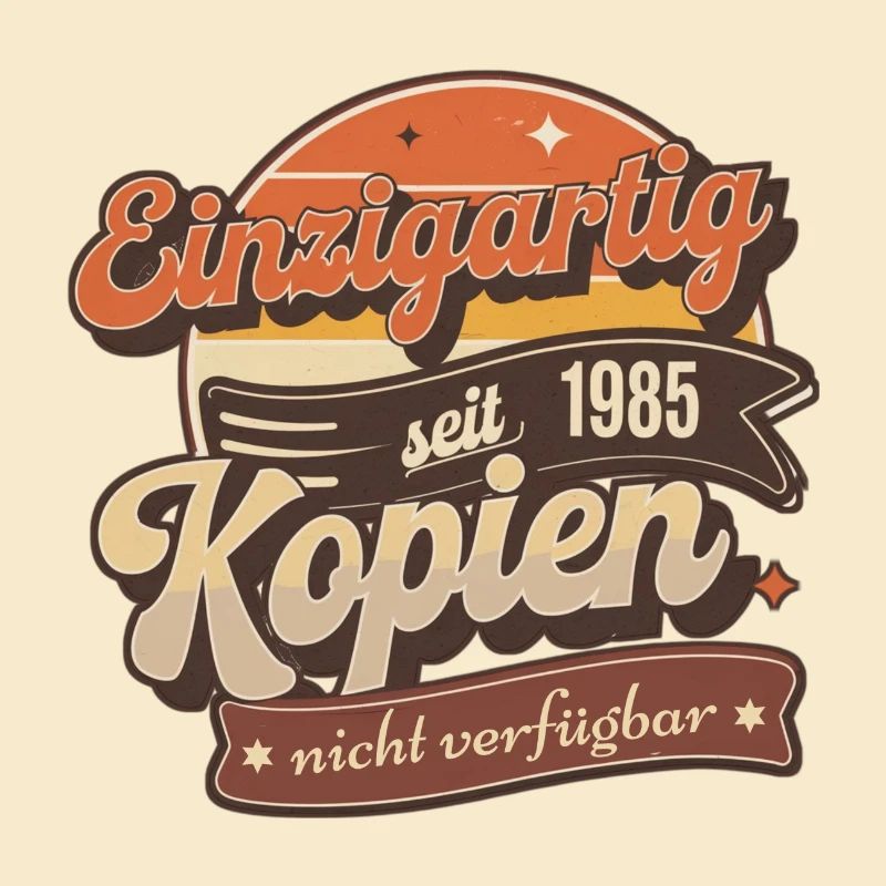 Einzigartig seit 1985 Retro Vintage