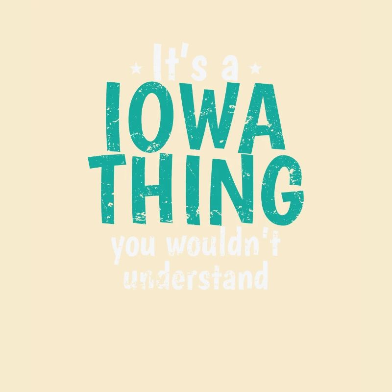 Iowa C’est une chose de l’Iowa que vous ne comprendrez pas