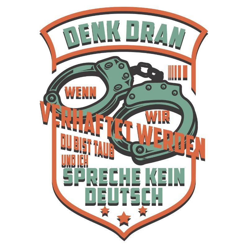 Denk Dran wenn wir Verhaftet werden