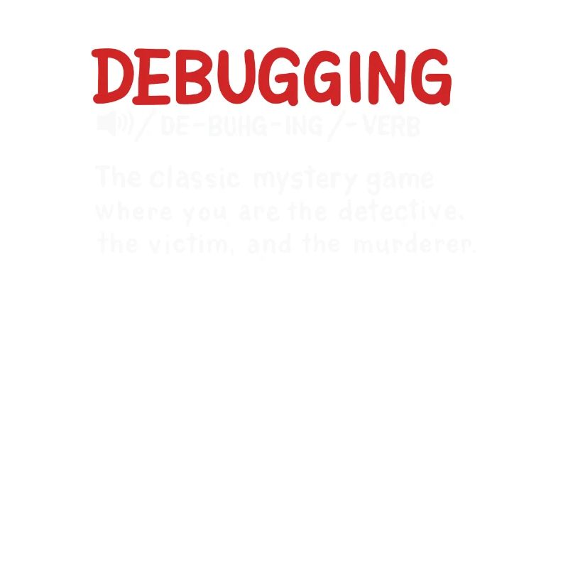 Debugging dictionary styled Definition
