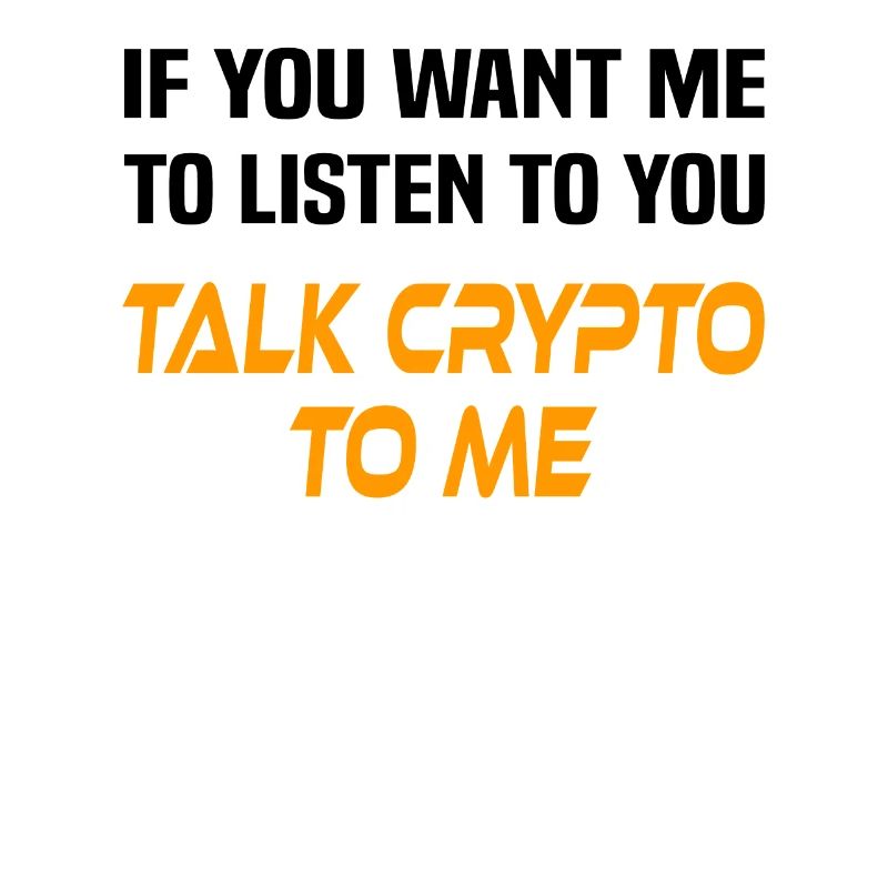 Crypto Trader Cryptocurrency Crypto Miner Saying