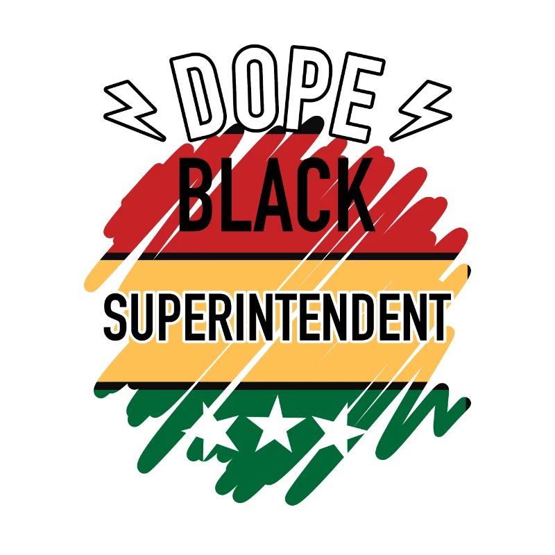Black History Month Superintendent Juneteenth Tag