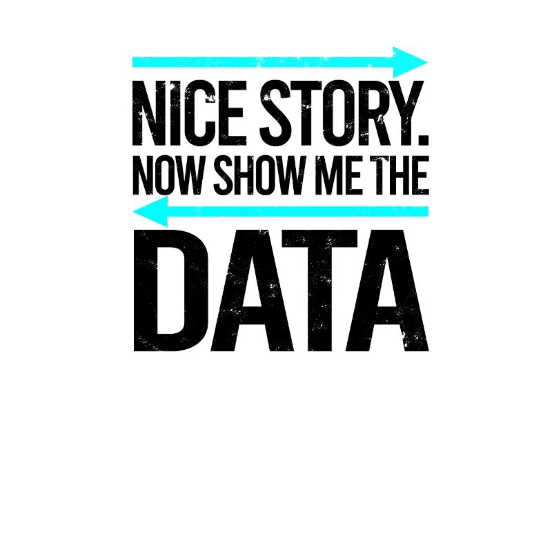 Schöne Geschichte Jetzt zeig mir die Daten - Data Scientist