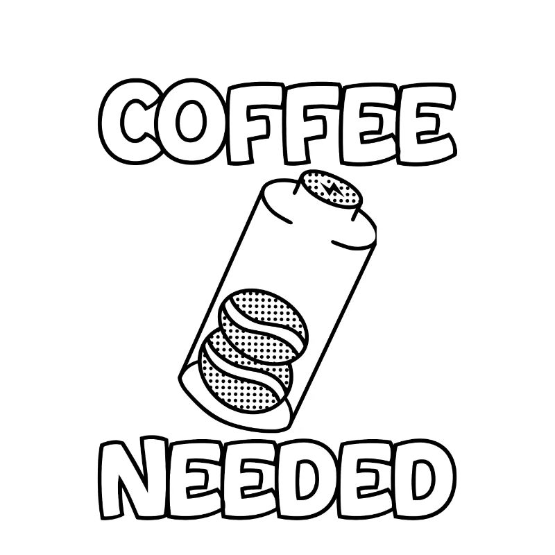 Coffee Needed 2