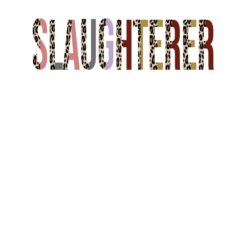 Slaughterer