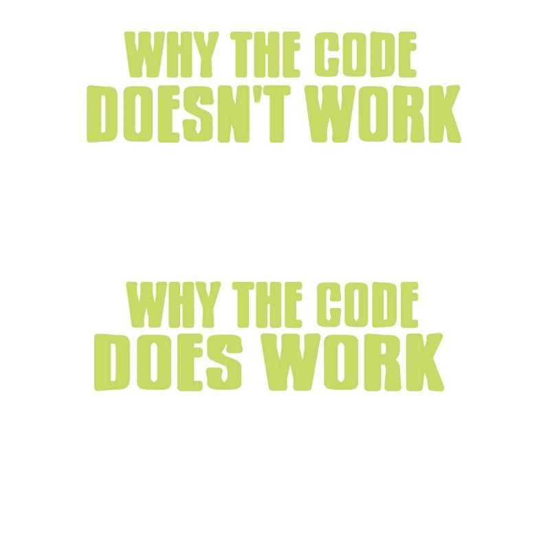 Funny Data Admin The Code Doesn't Work & Does Work