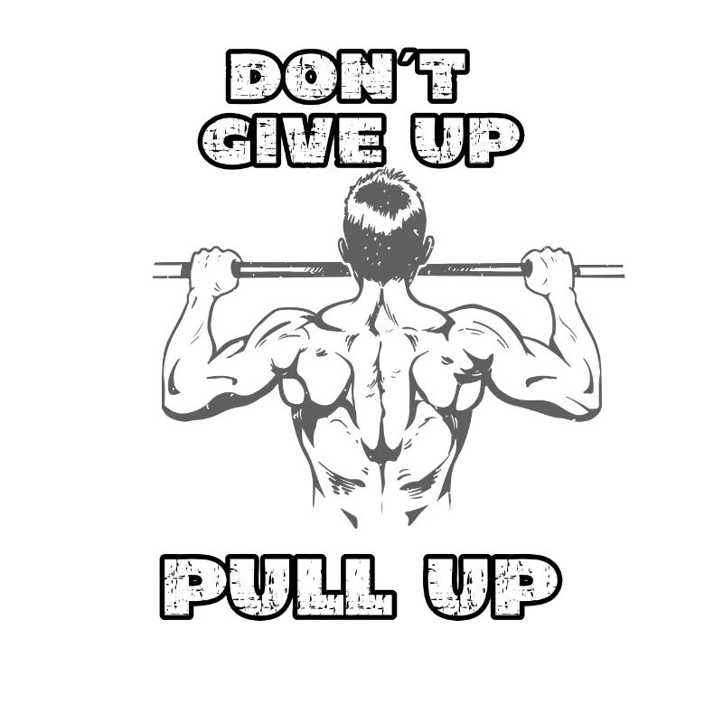 Don´t Give Up Only Pull Up Calisthenics