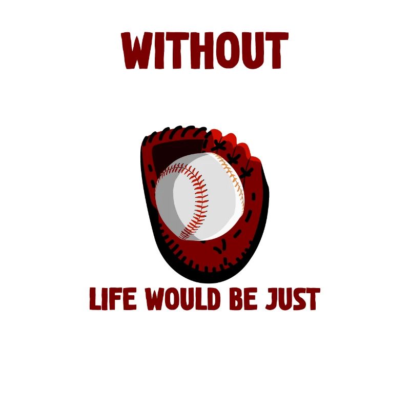 Sans le baseball, la vie serait tout simplement mauvaise 2