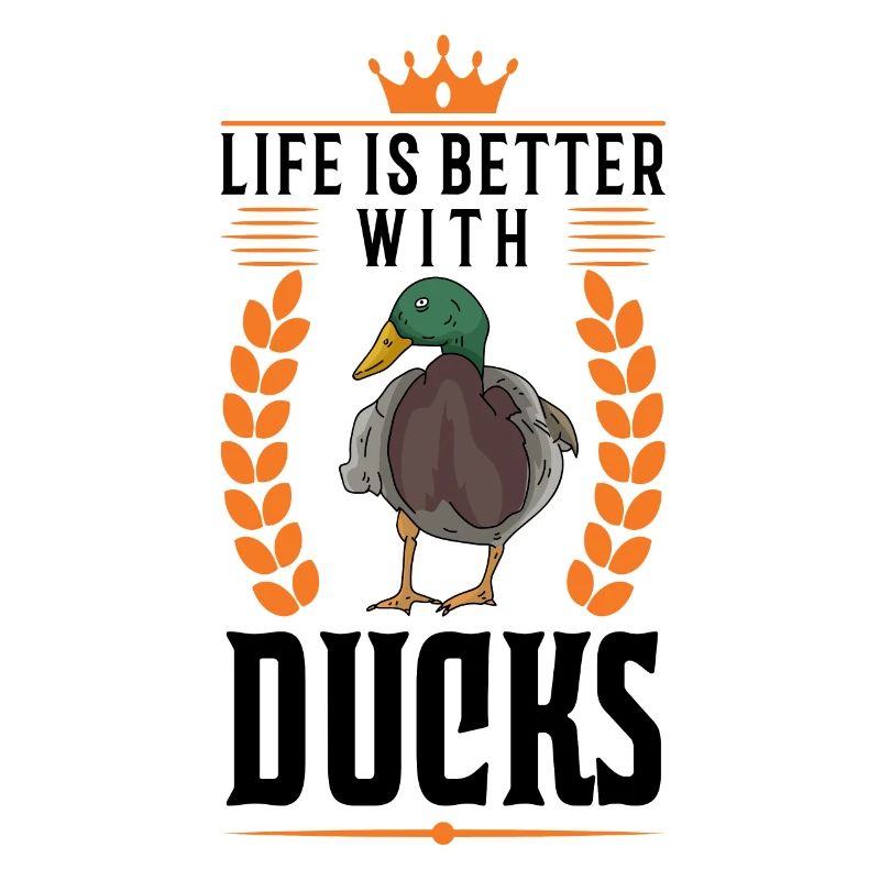 Life is better with ducks