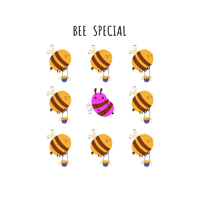 Bee special- be different - be yourself - bees