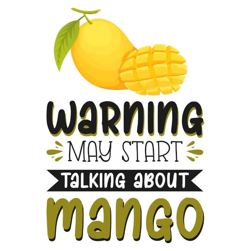 Warning, May Start Talking About Mango
