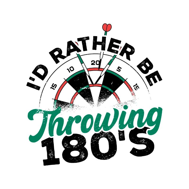 I'd Rather Be Throwing Darts And Board Dartplayer