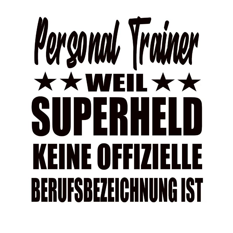 Personal Trainer Superheld Spruch