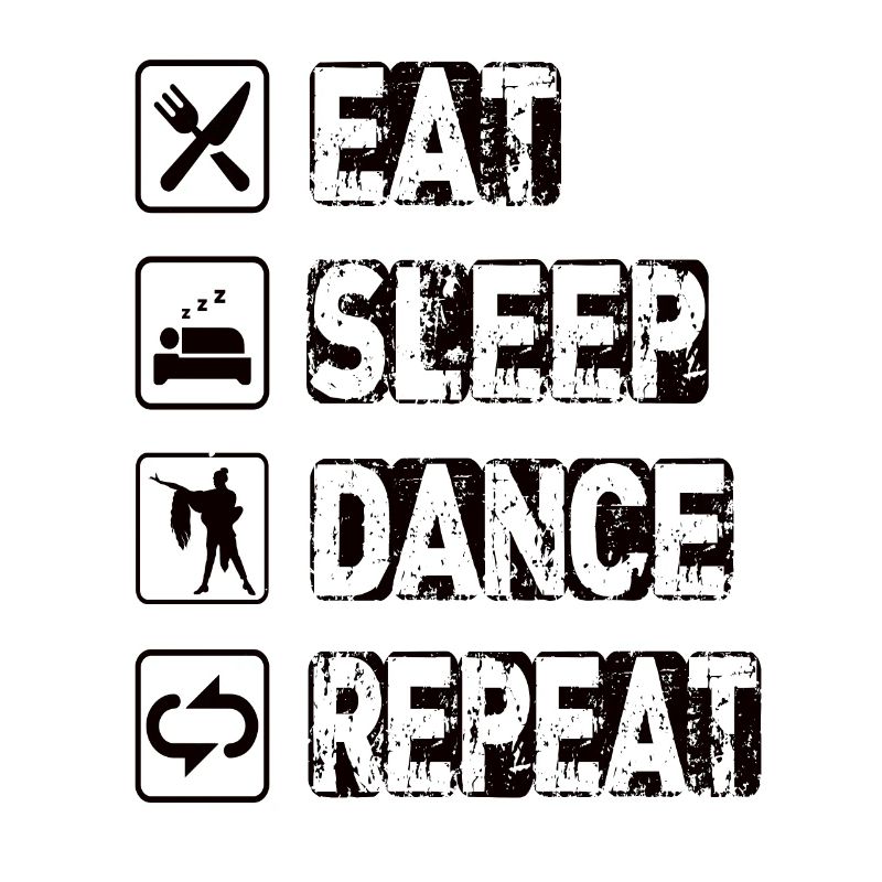 Manger Sommeil Danse Répéter
