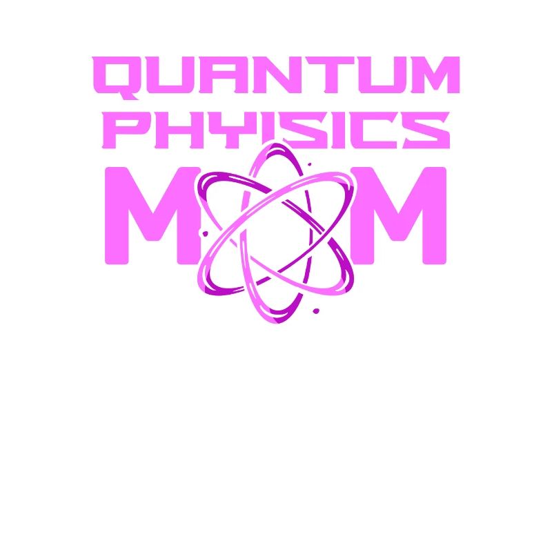 Physik Phyiker Mutter Quantenphysik