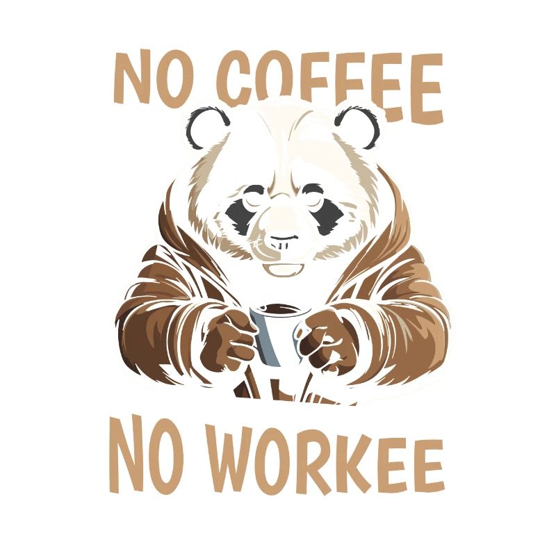 Café Café Panda Bear Pas de café Pas de Workee