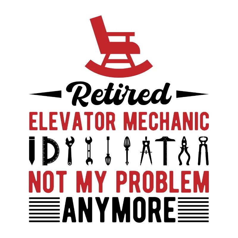 Retired Elevator Mechanic Not My Problem Anymore