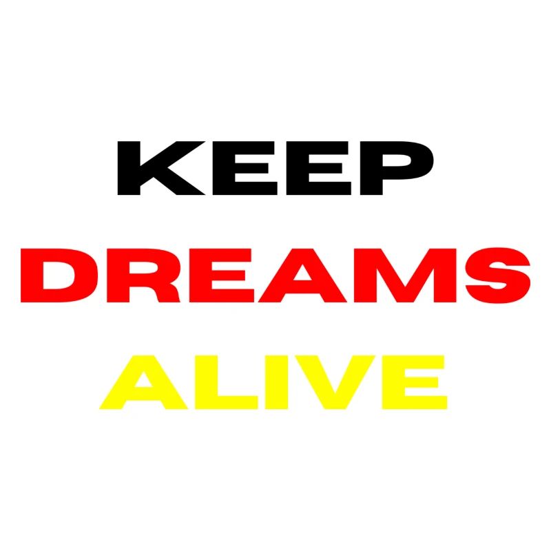 Keep Dreams Alive | DE Version