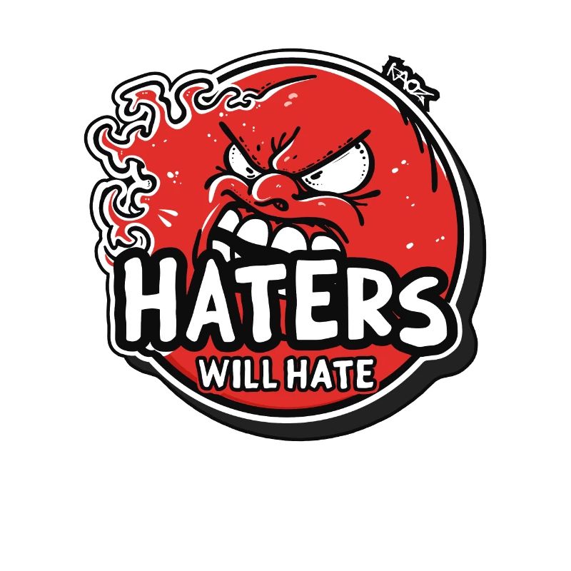 Haters Will Hate