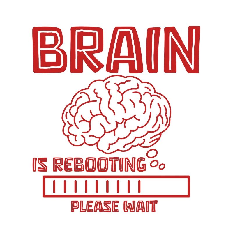 Brain Is Rebooting Please Wait 4