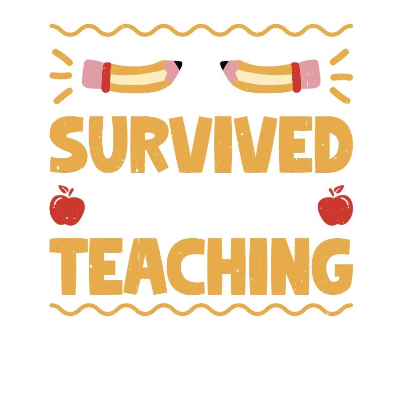 I Survived Student Teaching 7