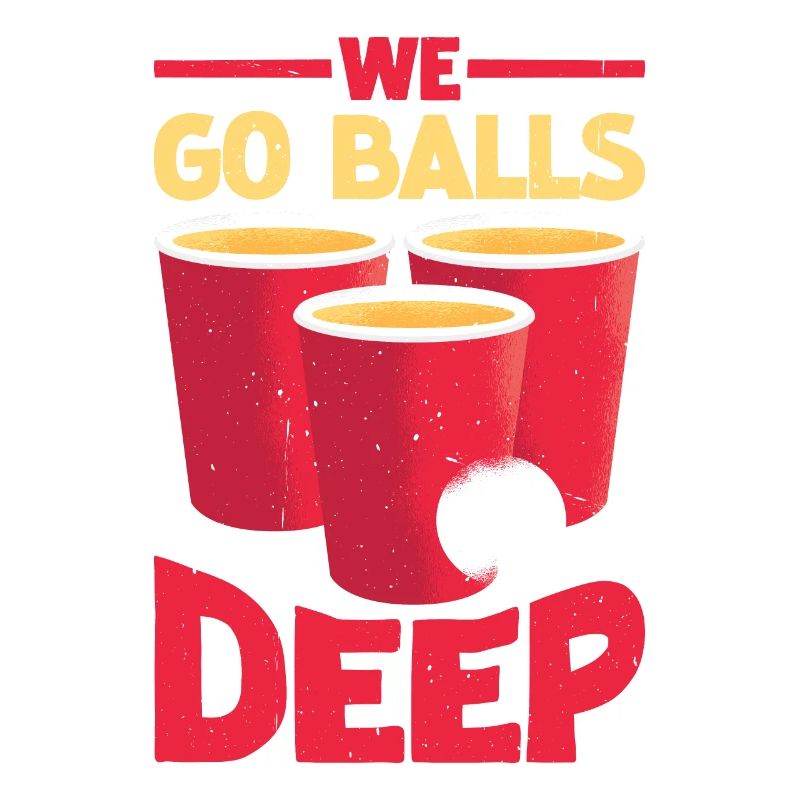 We Go Balls Deep 16