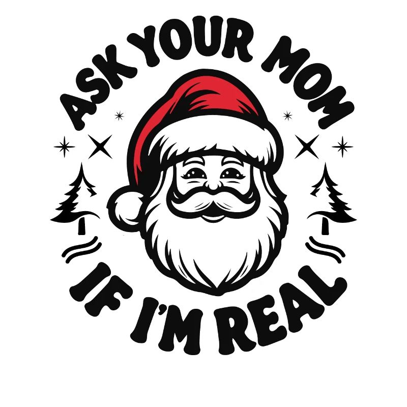 Frag deine Mutter, ob ich echt bin