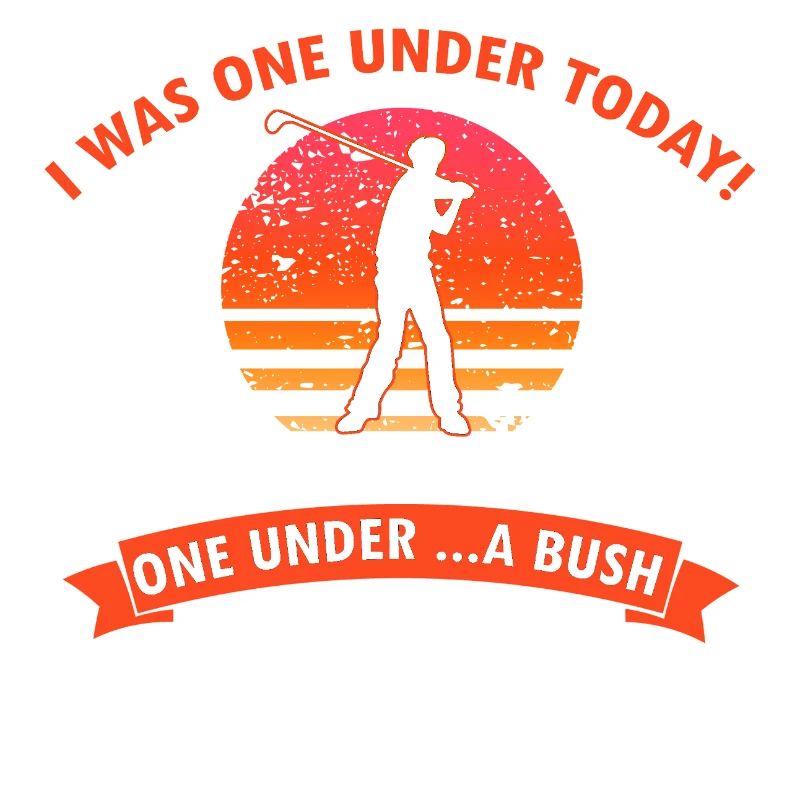 Funny Golf Joke One Under Tree Bush Water