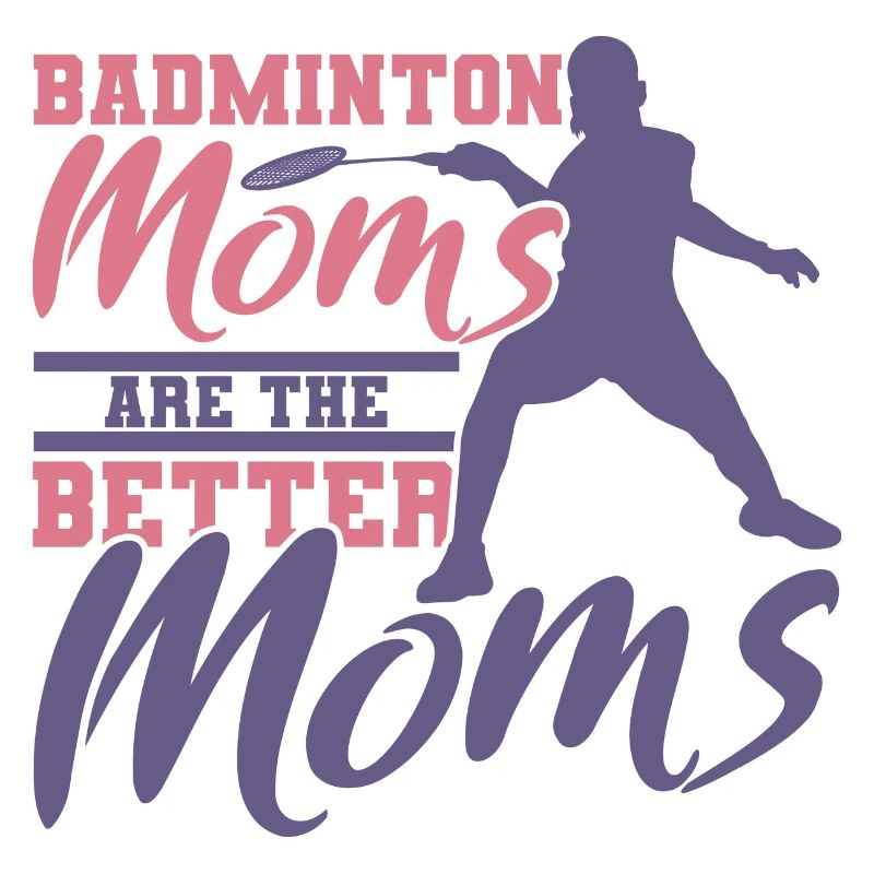 Drôle de mère de badminton