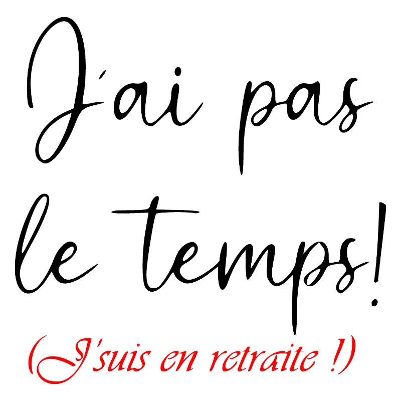 Vive la retraite