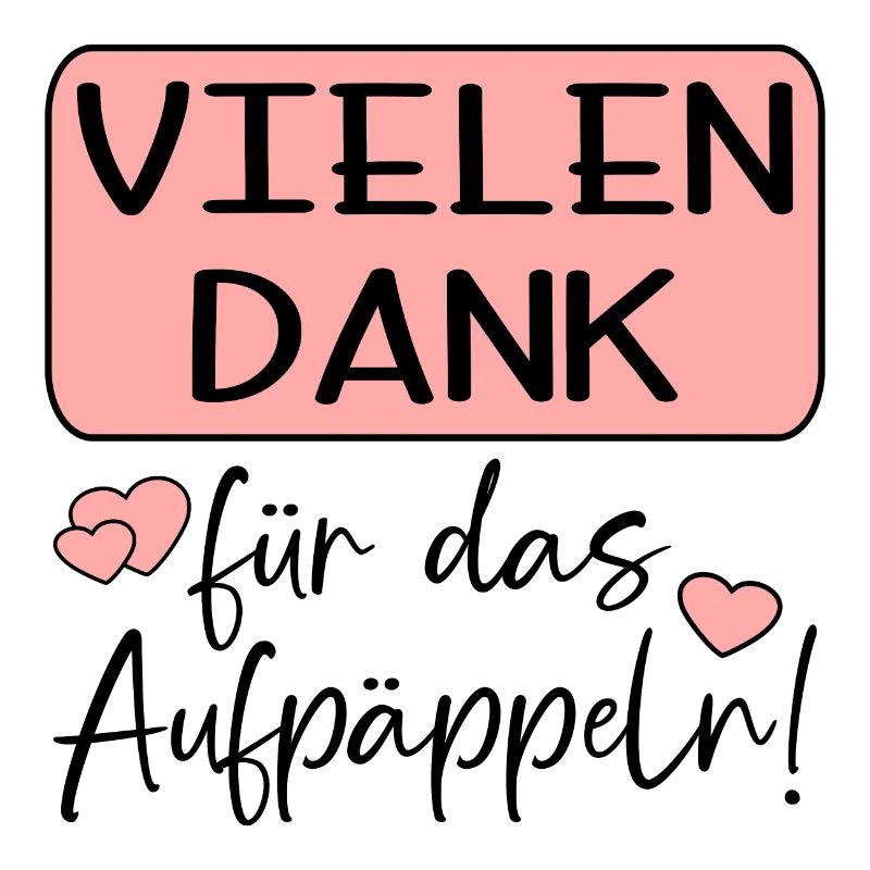 GUTE BESSERUNG - AUFPÄPPELN